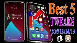 New Best 5 Tweaks updated on iPhone | iOS 15/14/13/12/11