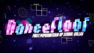 First PopkornTeamGPSchool collab// DANCEFLOOR by @briliand_ [4K]