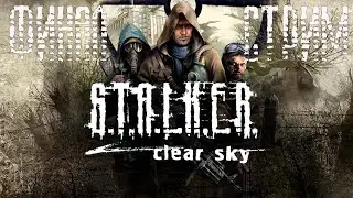 [Финал] Стрим по Stalker Clear Sky ► Прохождение на Мастере #4
