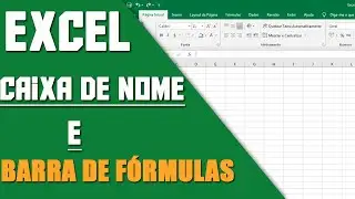 Excel - Caixa de nome e barra de fórmulas