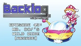 Mr. Do!'s Wild Ride (Arcade) - The Backlog with Joe Walker