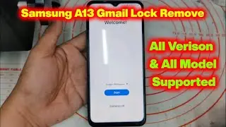 Samsung A135F Gmail Lock Problem Remove Solution (All Version Supported)