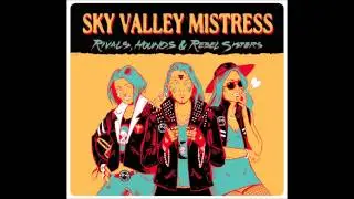 Sky Valley Mistress 