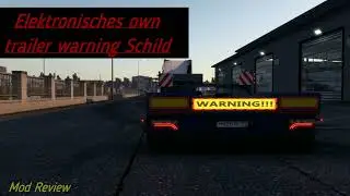Elektronisches own trailer warning Schild - Euro Truck Simulator 2 | Animated Sign | Review | (1.43)