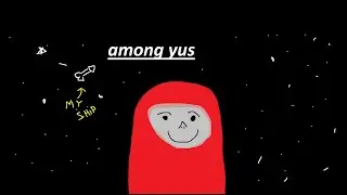 among us- but glue is a space Sause