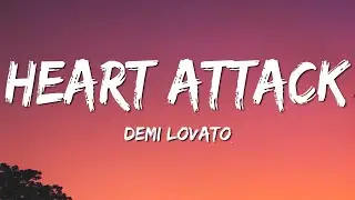 Demi Lovato - Heart Attack (Lyrics)