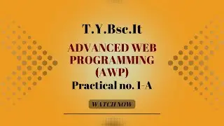 Advanced Web Programming Practical no.1 - A