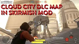 Star Wars Battlefront 2015  - Cloud City DLC map in Skirmish Mod