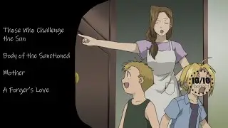 Rating every episode of FMA 2003: Mother