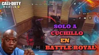GANO EN BATTLE ROYAL SOLO A CUCHILLO??! 🤔 *EL RETO SUICIDA* | Call Of Duty Mobile.