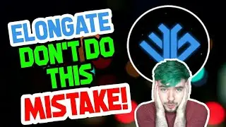 Elongate Holders Don't do this Mistake!! || Elongate coin price prediction || ELONGATE news today