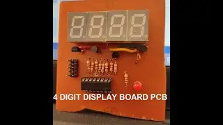 4 Digit Numeric Display Board for Arduino Nodemcu Raspberry Pi | PCB & Code | DS3231 Digital Clock