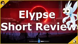 Elypse Short Review: Better than Ori?