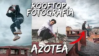 SUBIMOS a una AZOTEA en el CENTRO de mi CIUDAD - Rooftop + Fotografía