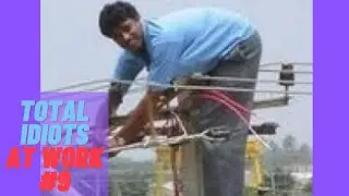 TOTAL IDIOTS AT WORK #9