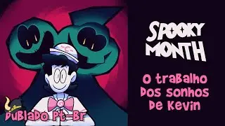 O Trabalho dos Sonhos de Kevin (Spooky Month Dublado PT/BR)