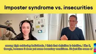 Imposter syndrome vs. insecurities