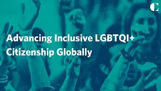 Advancing Inclusive LGBTQI+ Citizenship Globally