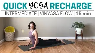 Quick Yoga Recharge | Vinyasa Flow | 15 min