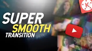 Super smooth transition in kinemaster 🤩 | Kinemaster | 2020