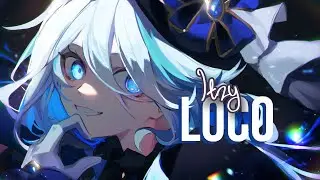 「Nightcore」 Loco (Itzy) [Lyrics]