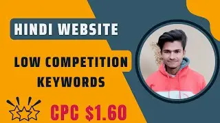 Low Competition Keywords for Hindi Website 2021 | Micro Niche Keywords | Deepblogging