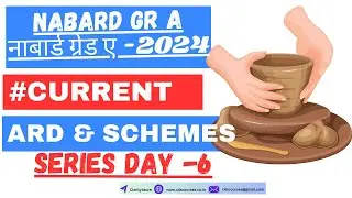 NABARD Grade A Exam 2024 ARD CURRENT SERIES (Day6)