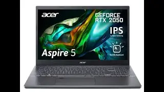 Огромный Обзор на ноутбук Acer Aspire 5 Intel Core i5-1235U\RTX 2050, 4 ГБ
