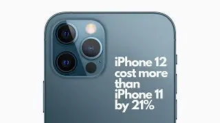 Higher Material Cost of iPhone 12 by 21% Compared to iPhone 11