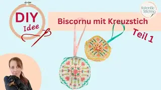 Biscornu - einfach für Anfänger im Kreuzstich gestickt /Teil 1 / Stick - Tutorial