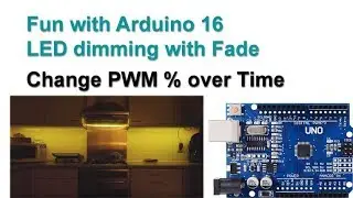Fun with Arduino 16 LED Dimming with Fade, analogWrite(), millis()