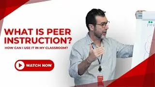 What is Peer Instruction? How can I use it in my classroom?