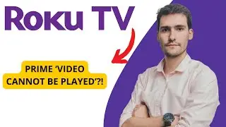 Fix Amazon Prime 'Video Cannot Be Played' On Roku (easy 2025)