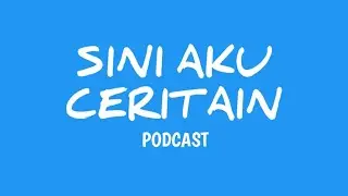 sini aku ceritain