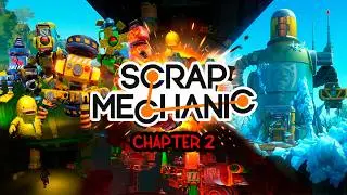 WHAT TO EXPECT from SCRAP MECHANIC CHAPTER 2?