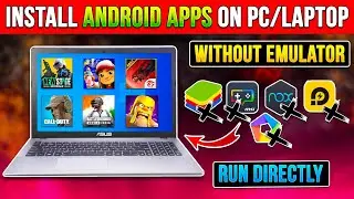 2 Easy Ways to Install Android Apps on Windows Without Emulator🤯Run Android Apps Directly 2024!