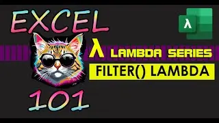 Excel 365 Tutorial: FILTER tutorial with LAMBDA function