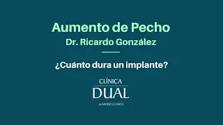 ¿Lo sabes todo sobre el  aumento de pecho? - Dr. Ricardo González - Clinica Dual Valencia