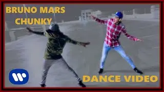 Bruno Mars - Chunky | DANCE VIDEO |