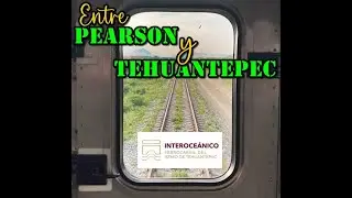 Desde el tren interoceánico, la llanura entre Pearson y Tehuantepec