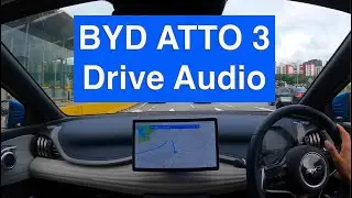 BYD Atto 3: First Drive (Drive audio & Acoustics) | Part 1