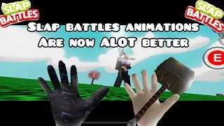 Slap battles animations are now better