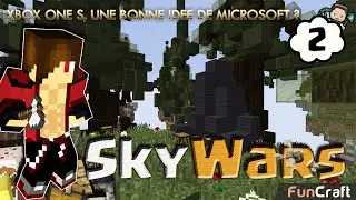 SKYWARS MINECRAFT #2 : XBOX ONE S, UNE BONNE IDÉE  DE MICROSOFT ?