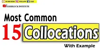 What is Collocation ? Example of Collocations | use of Collocations