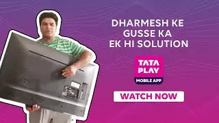 Tata Play | Turn your phone into TV & watch your favorite reality shows on the Tata Play Mobile App