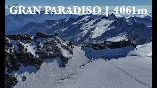 Hiking in the Alps - Gran Paradiso Summit 4061m 🇮🇹