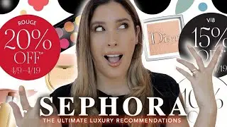 SEPHORA RECOMMENDATIONS SPRING SAVINGS EVENT 2021 VIB Sale THE ULTIMATE LUXURY MAKEUP LIST