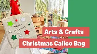 How to Make Christmas Calico Bags - Arts & Crafts