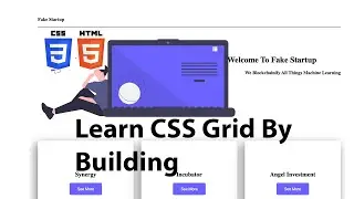Learn CSS Grid by Building a Landing Page.