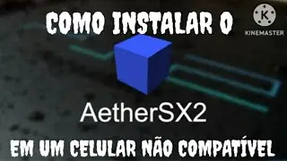 COMO INSTALAR O AETHERSX2 NO CELULAR NÃO COMPATÍVEL (FUNCIONA SÓ EM CELULARES 64 BITS NÃOCOMPATÍVEL)